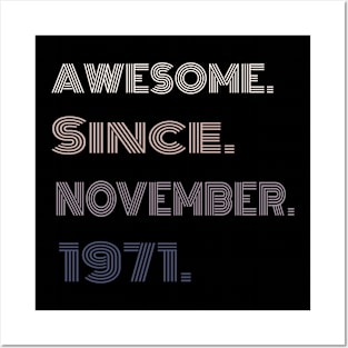 50Years Old Awesome Since November 1971 Posters and Art